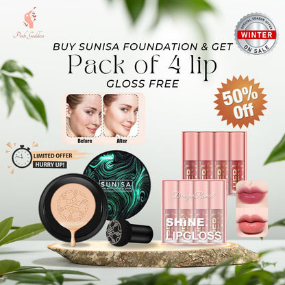 Buy 1 Get 1 Free: Buy Sunisa foundation & Get pack of 4 lip Gloss Free
